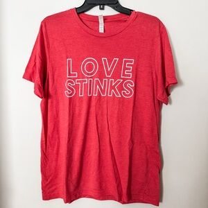 Love Stinks Valentine’s or Galentine’s Graphic T-Shirt Bella Canvas Red